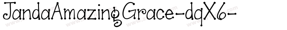 JandaAmazingGrace-dqX6字体转换