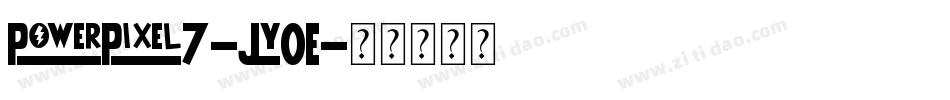 PowerPixel7-Jy0E字体转换