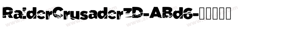 RaiderCrusader3D-ABd6字体转换