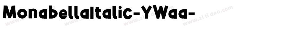 MonabellaItalic-YWaa字体转换