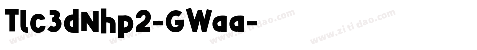 Tlc3dNhp2-GWaa字体转换