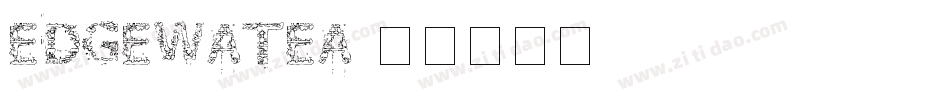 EDGEWATEA字体转换