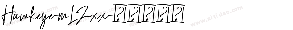 Hawkeye-mLZxx字体转换