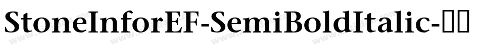 StoneInforEF-SemiBoldItalic字体转换