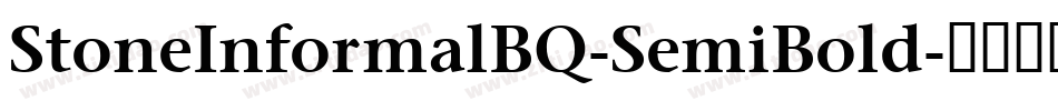 StoneInformalBQ-SemiBold字体转换