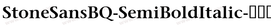 StoneSansBQ-SemiBoldItalic字体转换