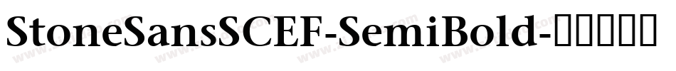 StoneSansSCEF-SemiBold字体转换