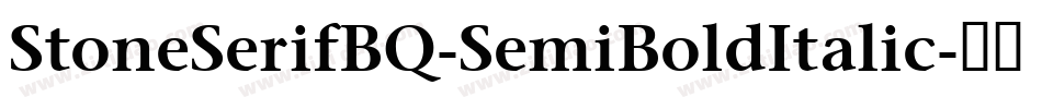 StoneSerifBQ-SemiBoldItalic字体转换