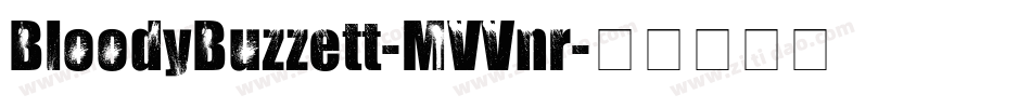BloodyBuzzett-MVVnr字体转换
