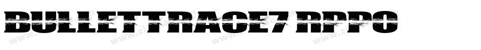 BulletTrace7-rppO字体转换