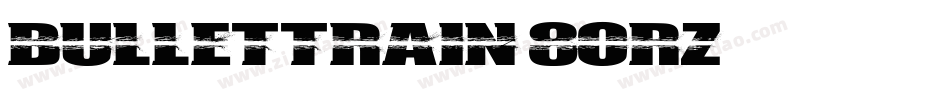BulletTrain-8ORz字体转换