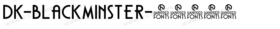 DK-Blackminster字体转换