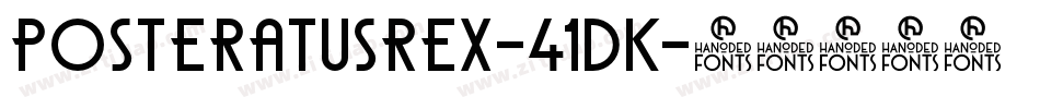 PosteratusRex-41dK字体转换