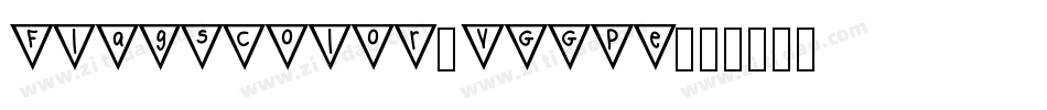 FlagsColor-VGGPe字体转换