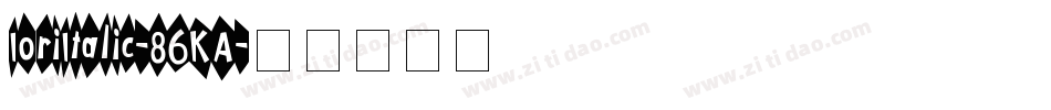 IoriItalic-86KA字体转换