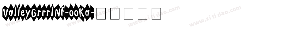 ValleyGrrrlNf-ooKa字体转换