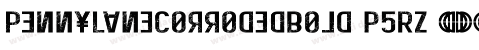 PennyLaneCorrodedBold-P5RZ字体转换