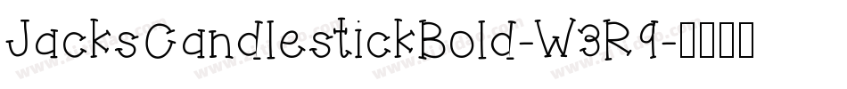 JacksCandlestickBold-W3R9字体转换