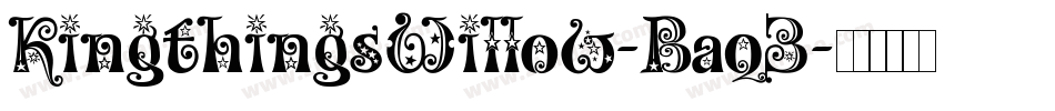 KingthingsWillow-Baq3字体转换