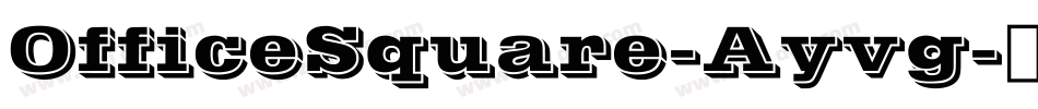 OfficeSquare-Ayvg字体转换