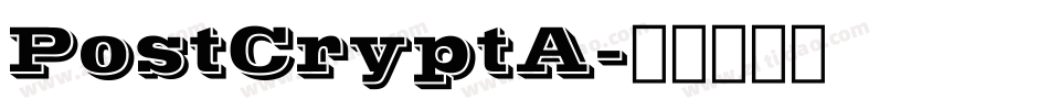 PostCryptA字体转换