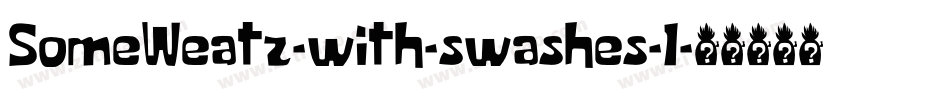 SomeWeatz-with-swashes-1字体转换