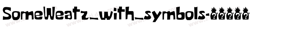SomeWeatz_with_symbols字体转换