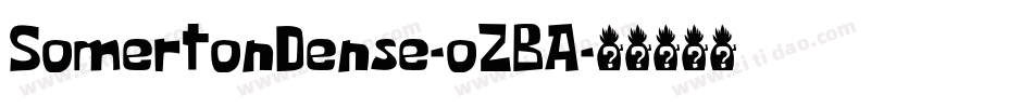 SomertonDense-oZBA字体转换