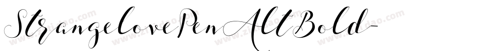 StrangelovePenAltBold字体转换