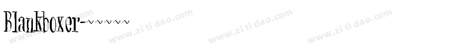 Blankboxer字体转换