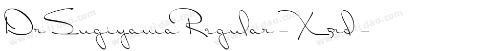 DrSugiyamaRegular-X5rd字体转换