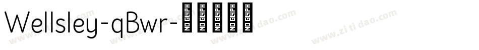 Wellsley-qBwr字体转换