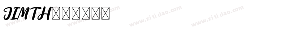 JIMTH字体转换