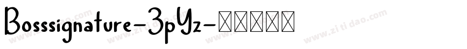 Bosssignature-3pYz字体转换