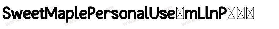 SweetMaplePersonalUse-mLlnP字体转换
