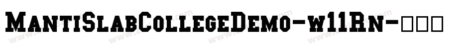 MantiSlabCollegeDemo-w11Rn字体转换