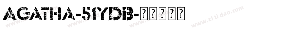 Agatha-51yDB字体转换