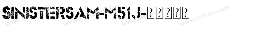 Sinistersam-m51j字体转换