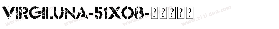Virgiluna-51Xo8字体转换