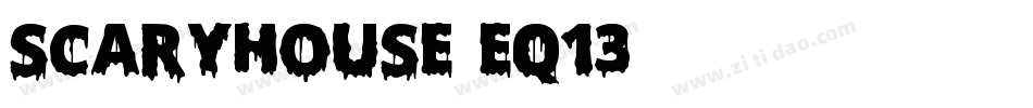 ScaryHouse-eq13字体转换