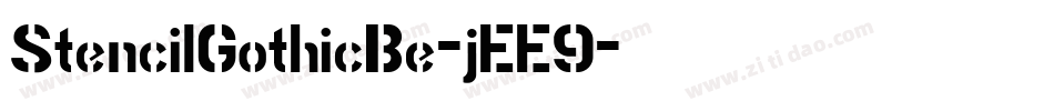 StencilGothicBe-jEE9字体转换 StencilGothicBe-jEE9字体转换