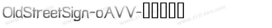OldStreetSign-oAVV字体转换