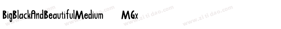 BigBlackAndBeautifulMedium-MGxv字体转换