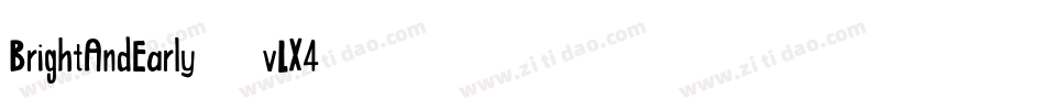 BrightAndEarly-vLX4字体转换