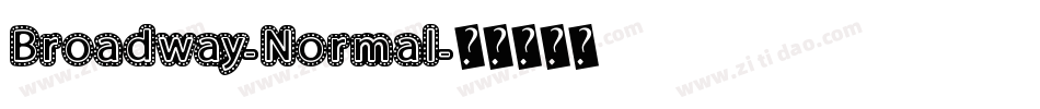 Broadway-Normal字体转换
