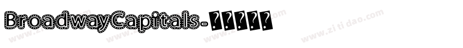 BroadwayCapitals字体转换
