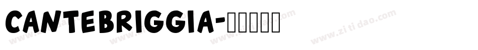 cantebriggia字体转换