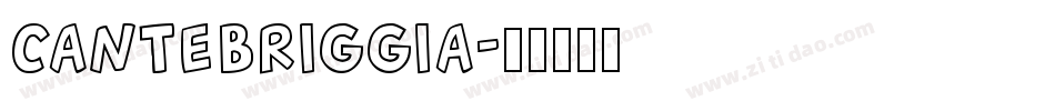 cantebriggia字体转换