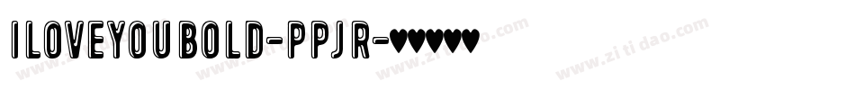 ILoveYouBold-pPjR字体转换