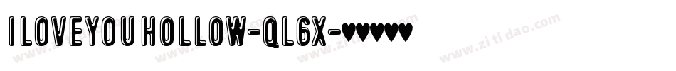 ILoveYouHollow-qL6x字体转换